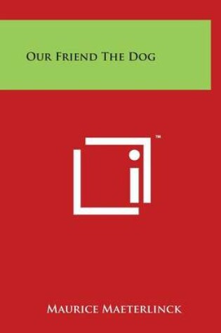 Cover of Our Friend the Dog