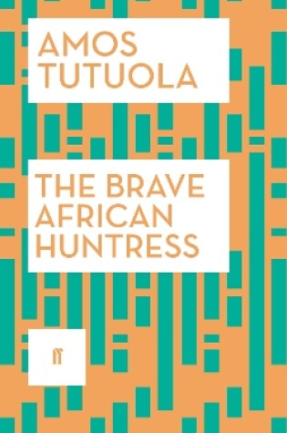 Cover of The Brave African Huntress