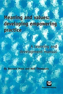 Book cover for Meaning and Values: Developing Empowering Practice