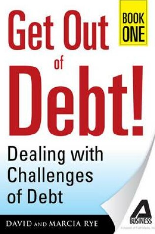 Cover of Get Out of Debt! Book One