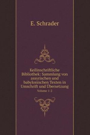 Cover of Keilinschriftliche Bibliothek