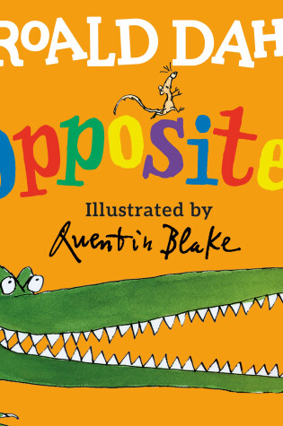 Cover of Roald Dahl's Opposites