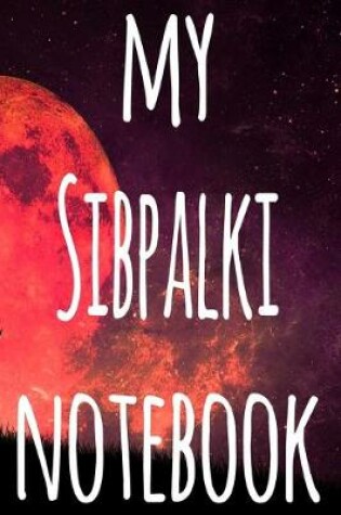 Cover of My Sibpalki Notebook