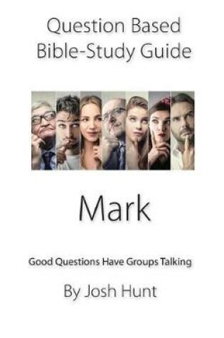 Cover of Question-based Bible Study Guide -- Mark