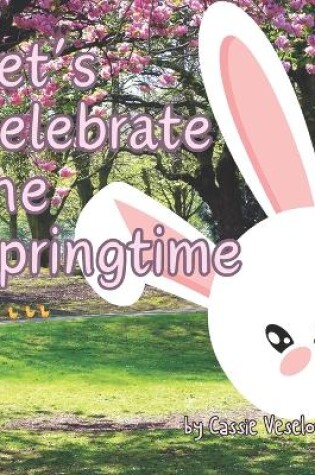 Cover of Let's Celebrate the Springtime