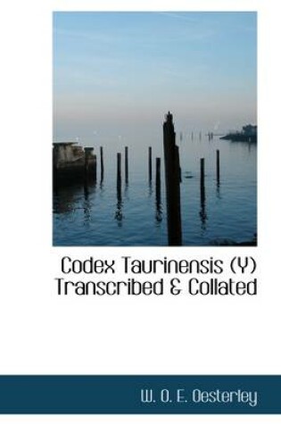 Cover of Codex Taurinensis (Y) Transcribed & Collated