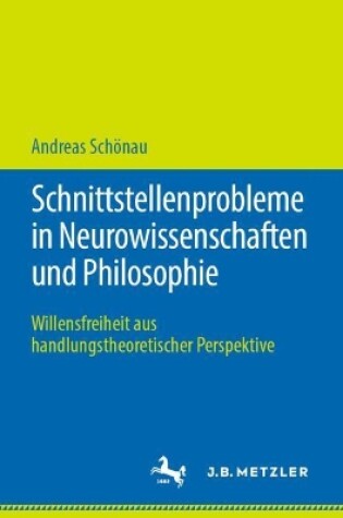 Cover of Schnittstellenprobleme in Neurowissenschaften Und Philosophie