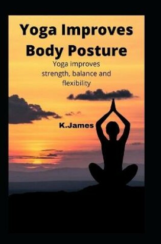 Cover of Yoga Improves Body Posture