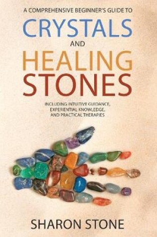 Cover of Crystals and Healing Stones