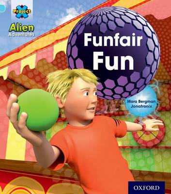 Book cover for Project X: Alien Adventures: Blue: Funfair Fun