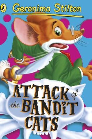 Cover of Attack of the Bandit Cats (#8)
