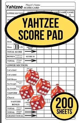 Book cover for YAHTZEE Score Pad 200 sheets