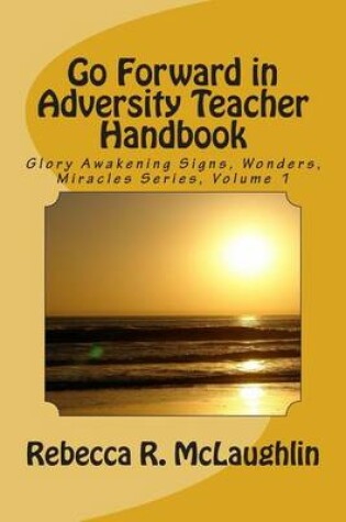 Cover of Go Forward in Adversity Teacher Handbook