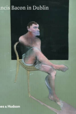 Cover of Francis Bacon in Dublin