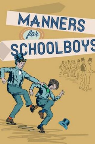 Cover of Manners for Schoolboys