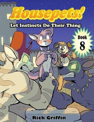 Book cover for Housepets! Let Instincts Do Their Thing