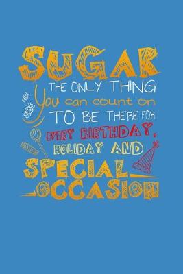 Book cover for Sugar The Only Thing You Can Count On