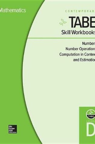 Cover of Tabe Skill Workbooks Level D: Numbers, Number Operations, Computation in Context, and Estimation - 10 Pack