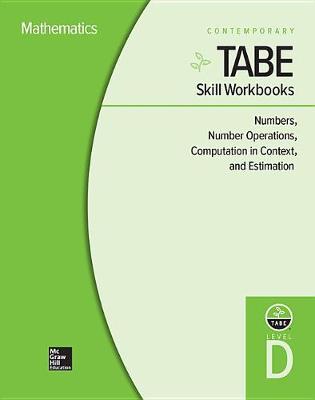 Cover of Tabe Skill Workbooks Level D: Numbers, Number Operations, Computation in Context, and Estimation - 10 Pack