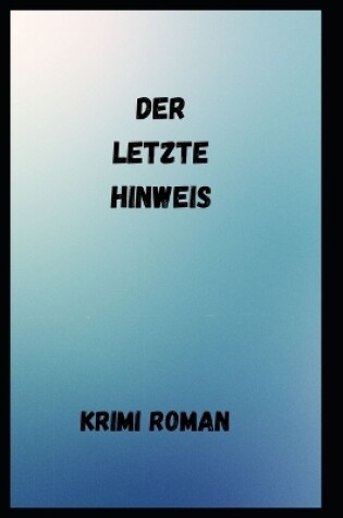 Cover of Der letzte Hinweis