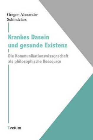 Cover of Krankes Dasein und gesunde Existenz