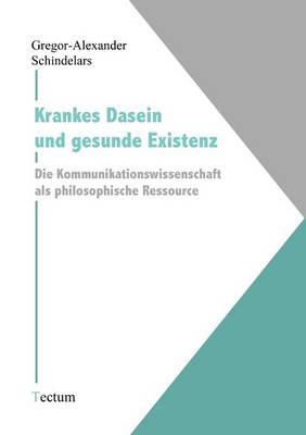 Book cover for Krankes Dasein und gesunde Existenz
