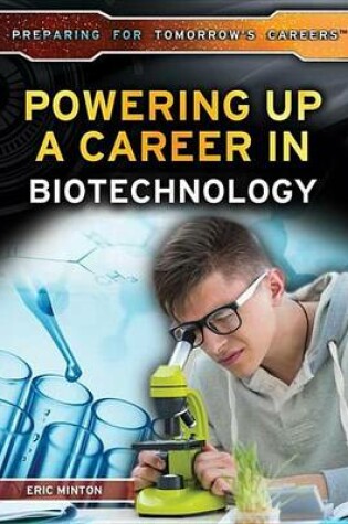 Cover of Powering Up a Career in Biotechnology