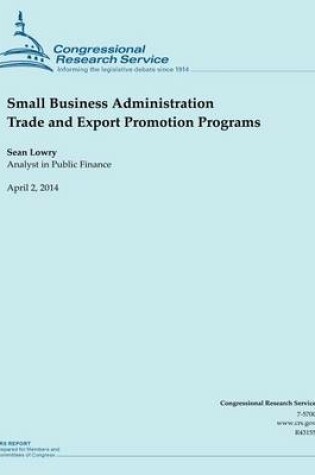 Cover of Small Business Administration Trade and Export Promotion Programs