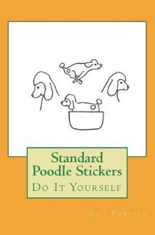 Cover of Standard Poodle Stickers