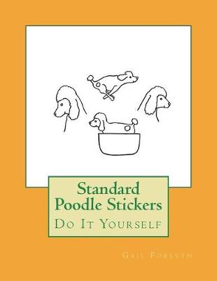 Book cover for Standard Poodle Stickers