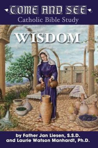 Cover of Come and See Wisdom