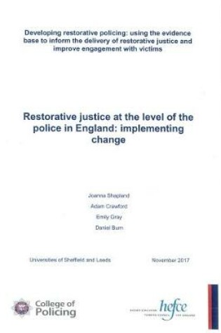 Cover of Restorative justice at the level of the police in England: implementing change