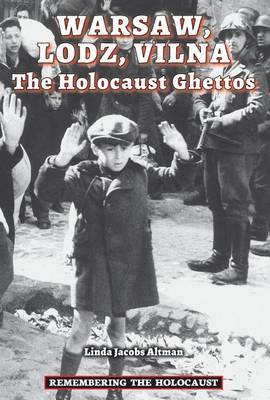 Book cover for Warsaw, Lodz, Vilna: The Holocaust Ghettos