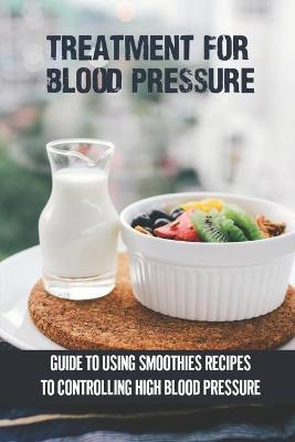 Book cover for Treatment For Blood Pressure