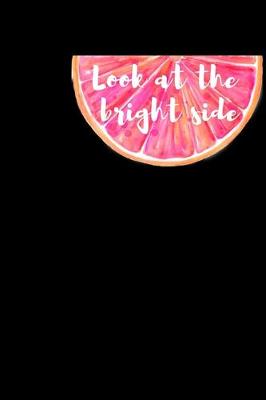 Book cover for Look at the bright side