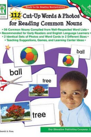 Cover of 112 Cut-Up Words and Photos for Reading Common Nouns, Grades K - 2