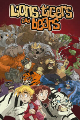 Cover of Lions, Tigers, and Bears