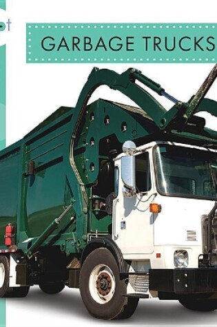 Cover of Garbage Trucks