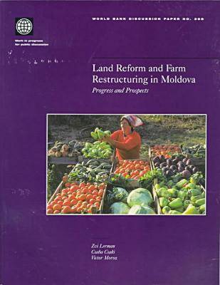 Cover of Land Reform and Farm Restructuring in Moldova