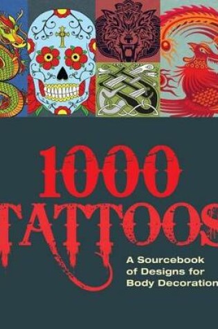 Cover of 1000 Tattoos