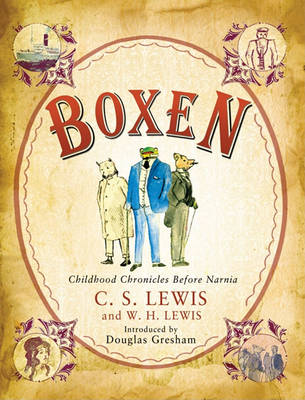 Book cover for Childhood Chronicles Before Narnia: Boxen