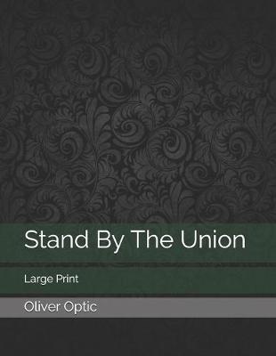 Book cover for Stand By The Union