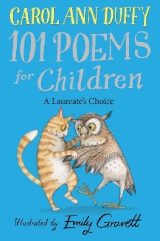 Cover of 101 Poems for Children Chosen by Carol Ann Duffy: A Laureate's Choice
