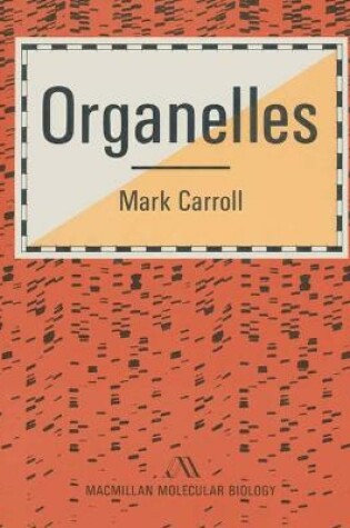 Cover of Organelles