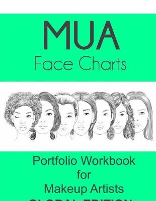 Book cover for MUA Face Charts Portfolio Workbook for Makeup Artists Global Edition