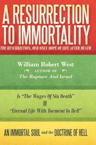 Cover of A Resurrection to Immortality