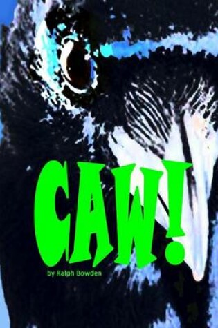 Cover of Caw!