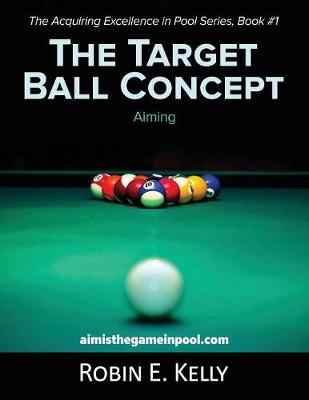 Cover of The Target Ball Concept (Black & White)