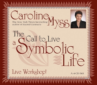 Book cover for The Call To Live A Symbolic Life