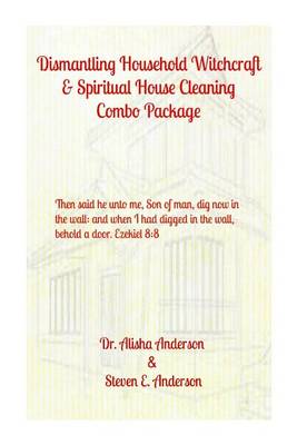 Cover of Dismantling Household Witchcraft & Spiritual House Cleaning Combo Package